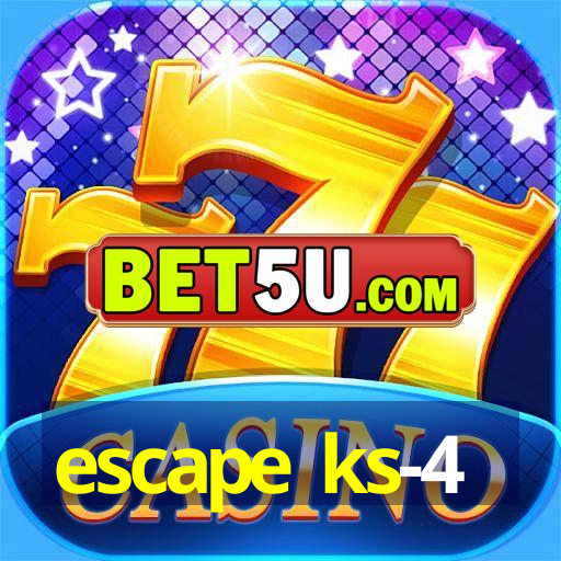 escape ks